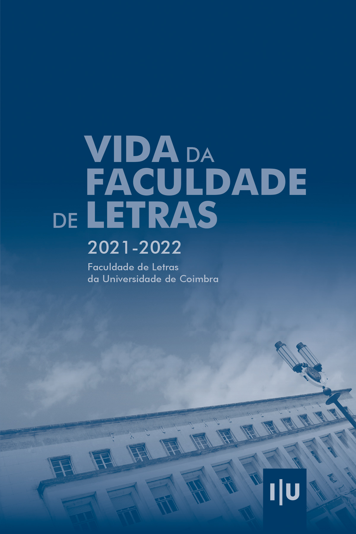 Vida da Faculdade de Letras 2021-2022